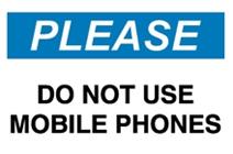 Please Do Not Use Mobile Phones